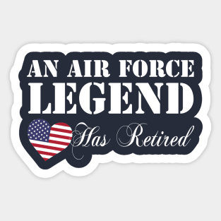 Best Gift for Veteran - An Air Force Legend Retired Sticker